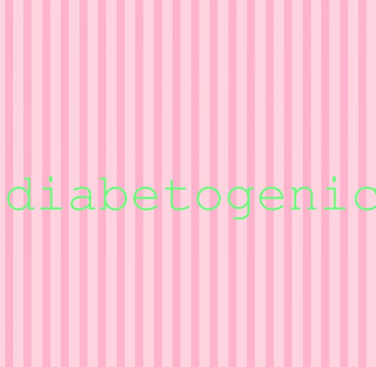 Diabetogenic